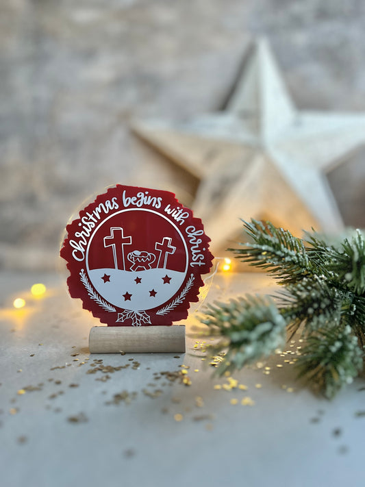 Christmas begins with Christ acrylic plaque