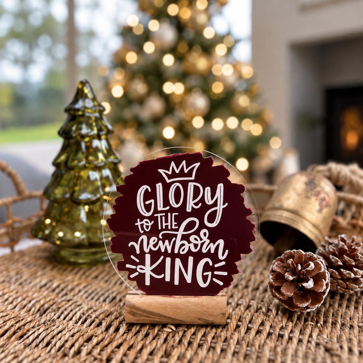 Glory to the Newborn King Christmas Acrylic Plaque