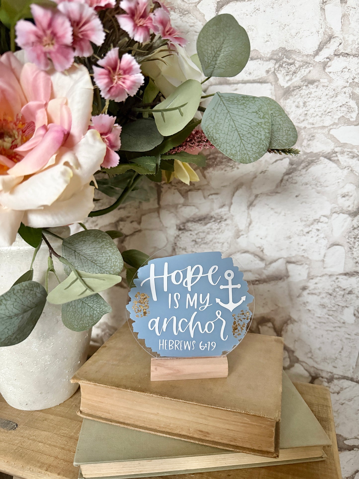 Hope is my anchor acrylic plaque