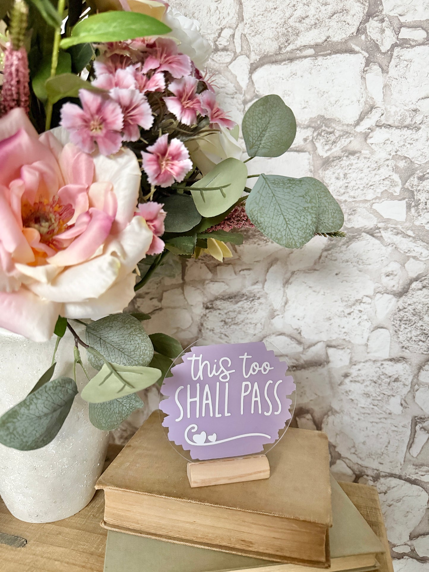 This too shall pass acrylic plaque
