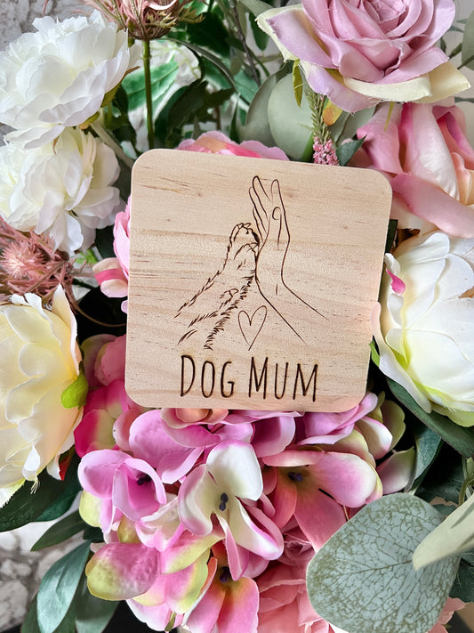 Dog Mum engraved wooden coaster