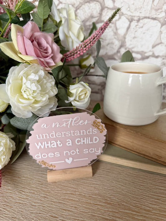 A mother understands acrylic plaque