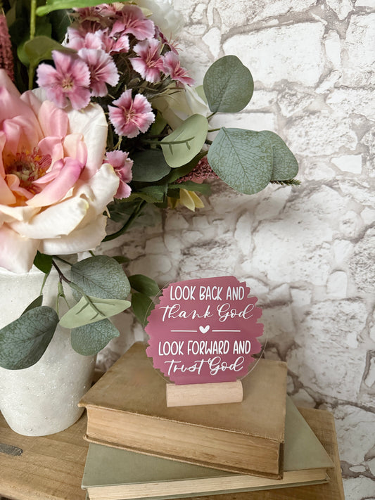 Look back and thank God acrylic plaque