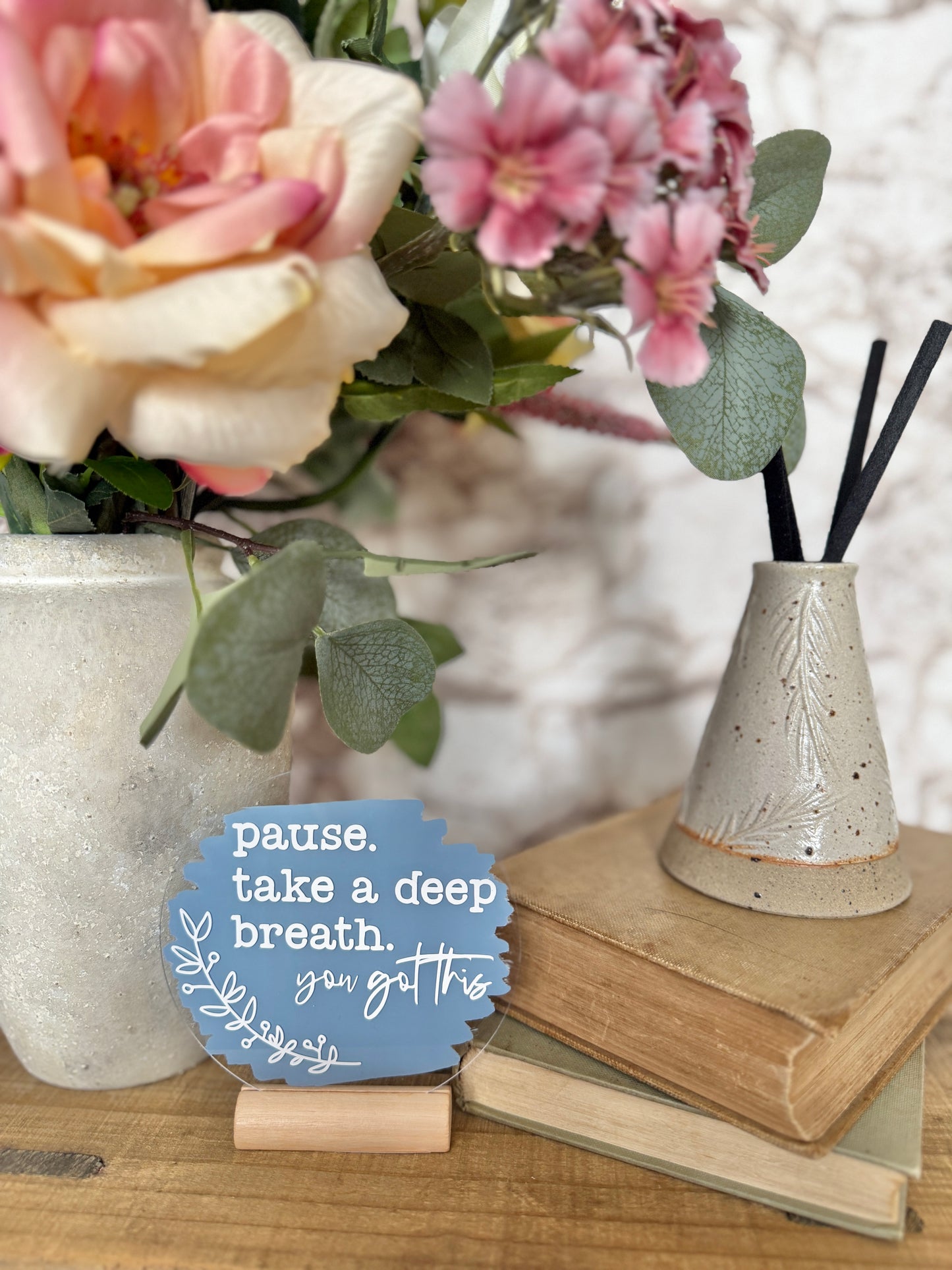 Pause, take a deep breath acrylic plaque