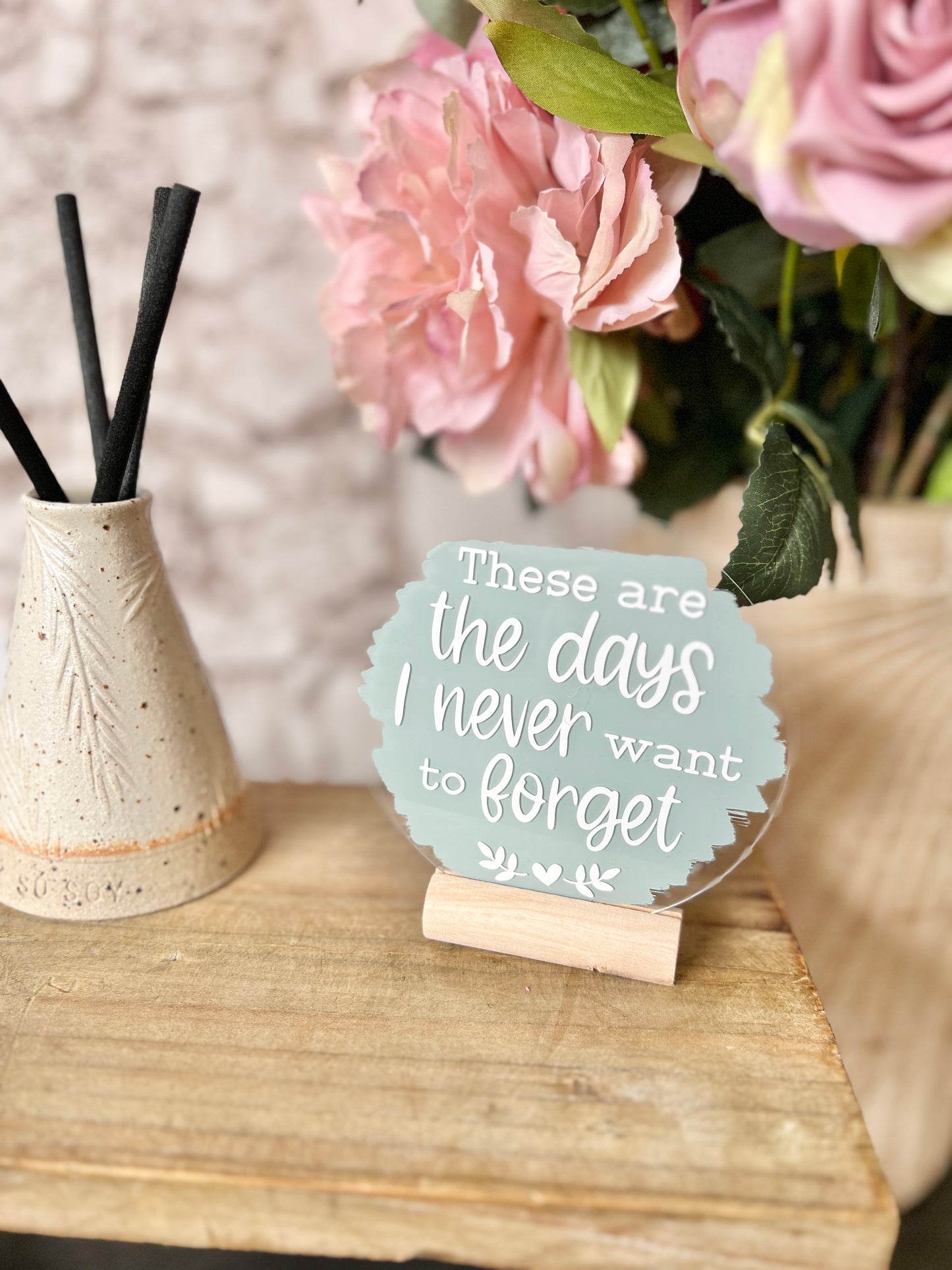 These are the days acrylic plaque