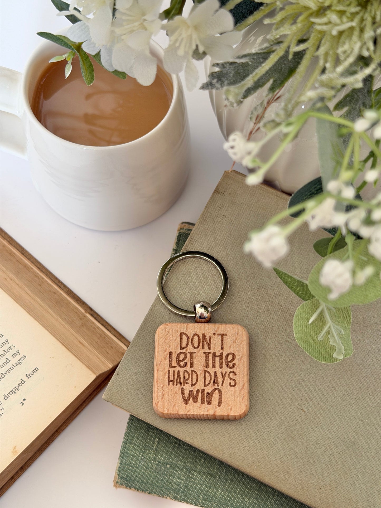 Don’t let the hard days win engraved keyring