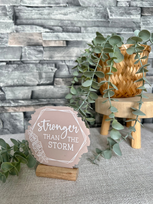 Stronger than the storm acrylic plaque