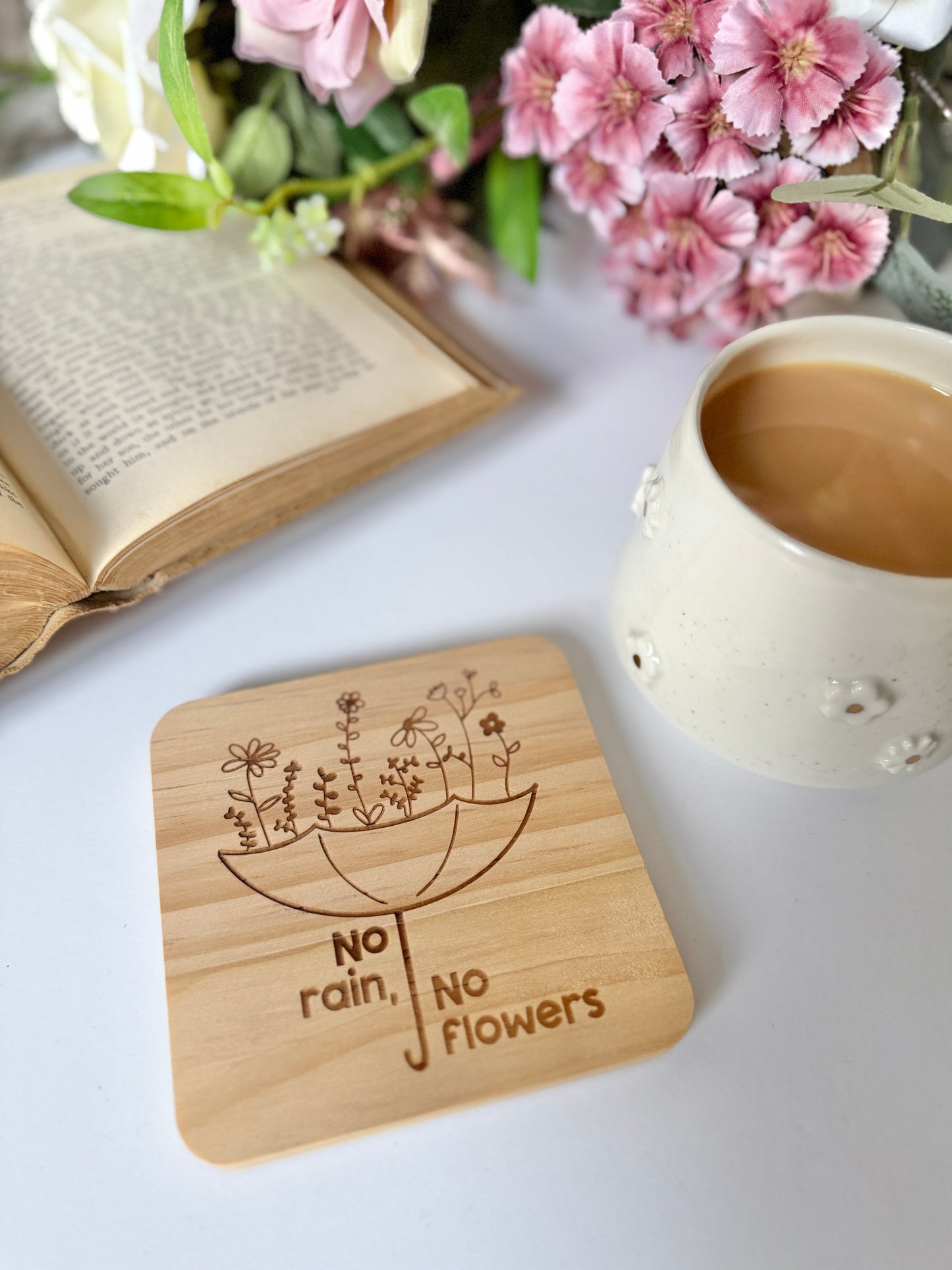 No rain, no flowers engraved wooden coaster