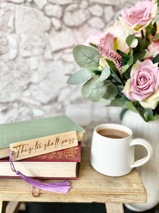 This too shall pass wooden engraved bookmark