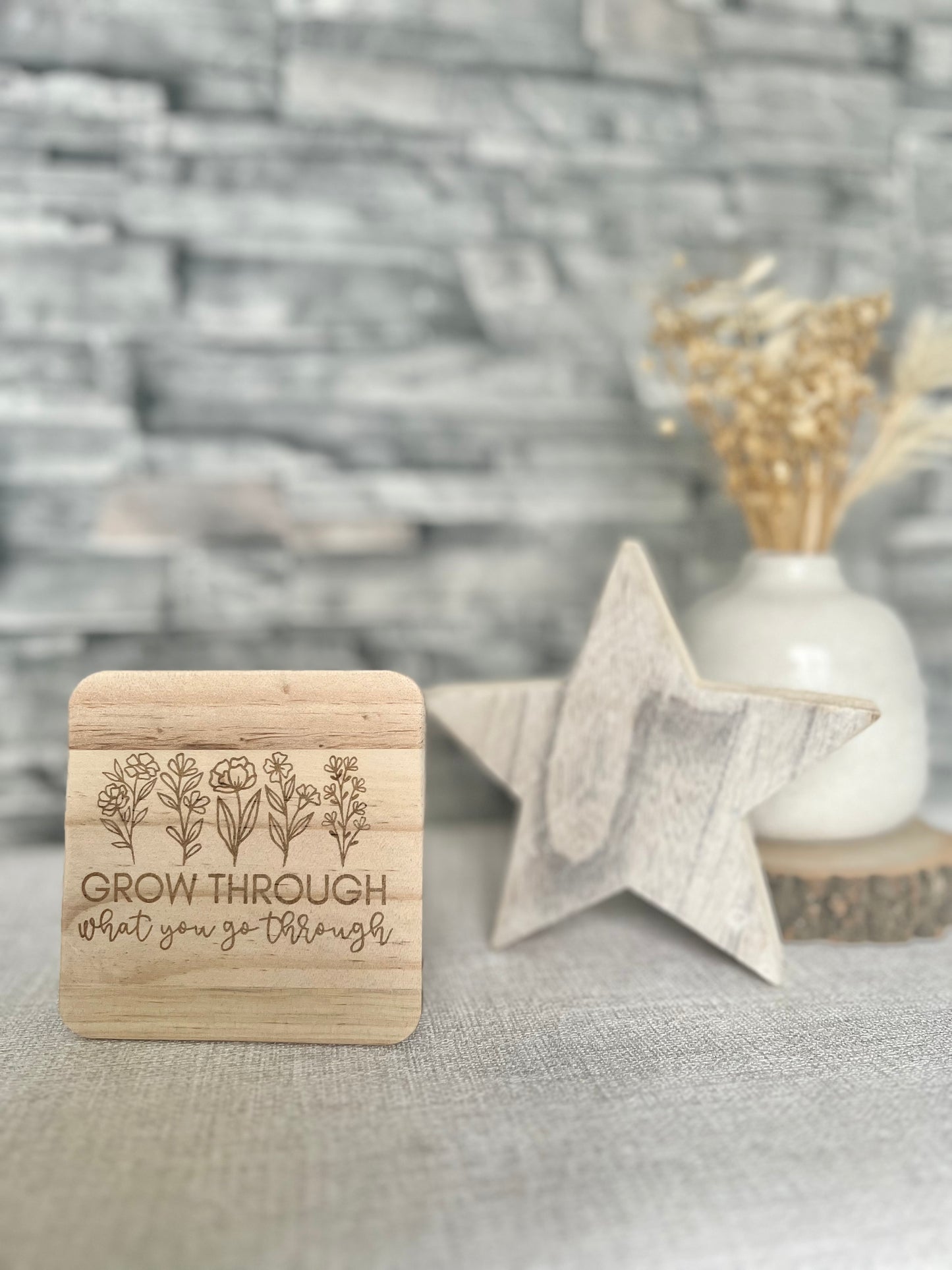Grow through what you go through wooden engraved coaster
