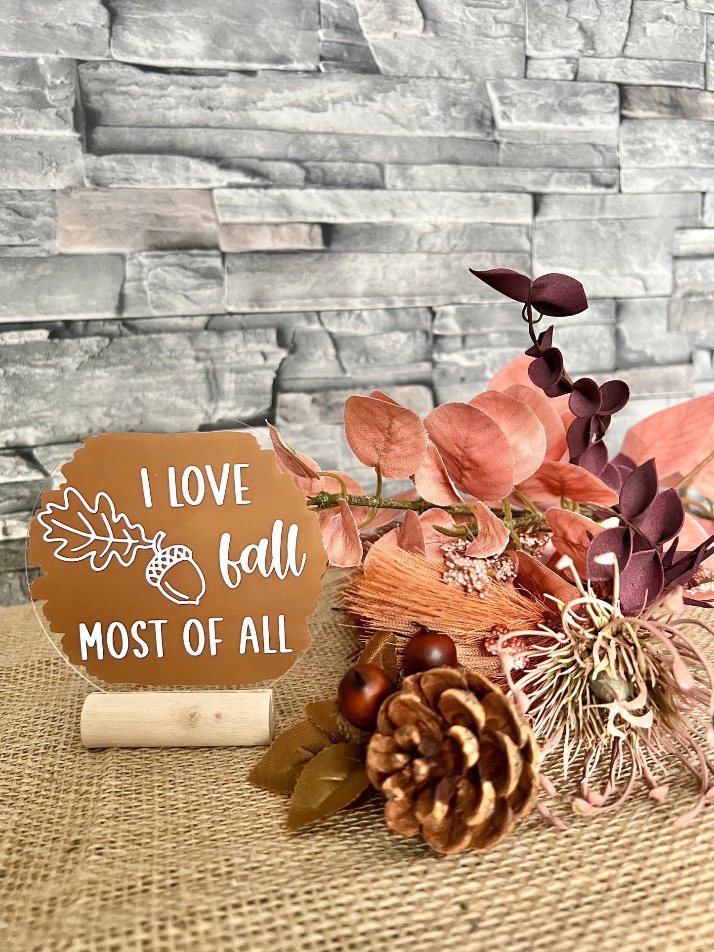 I love fall most of all plaque