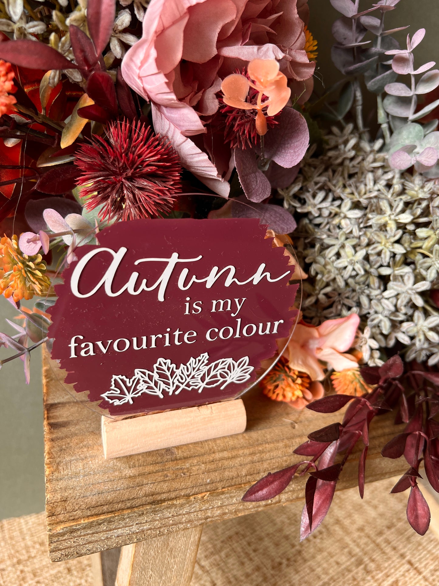 Autumn is my favourite colour acrylic plaque