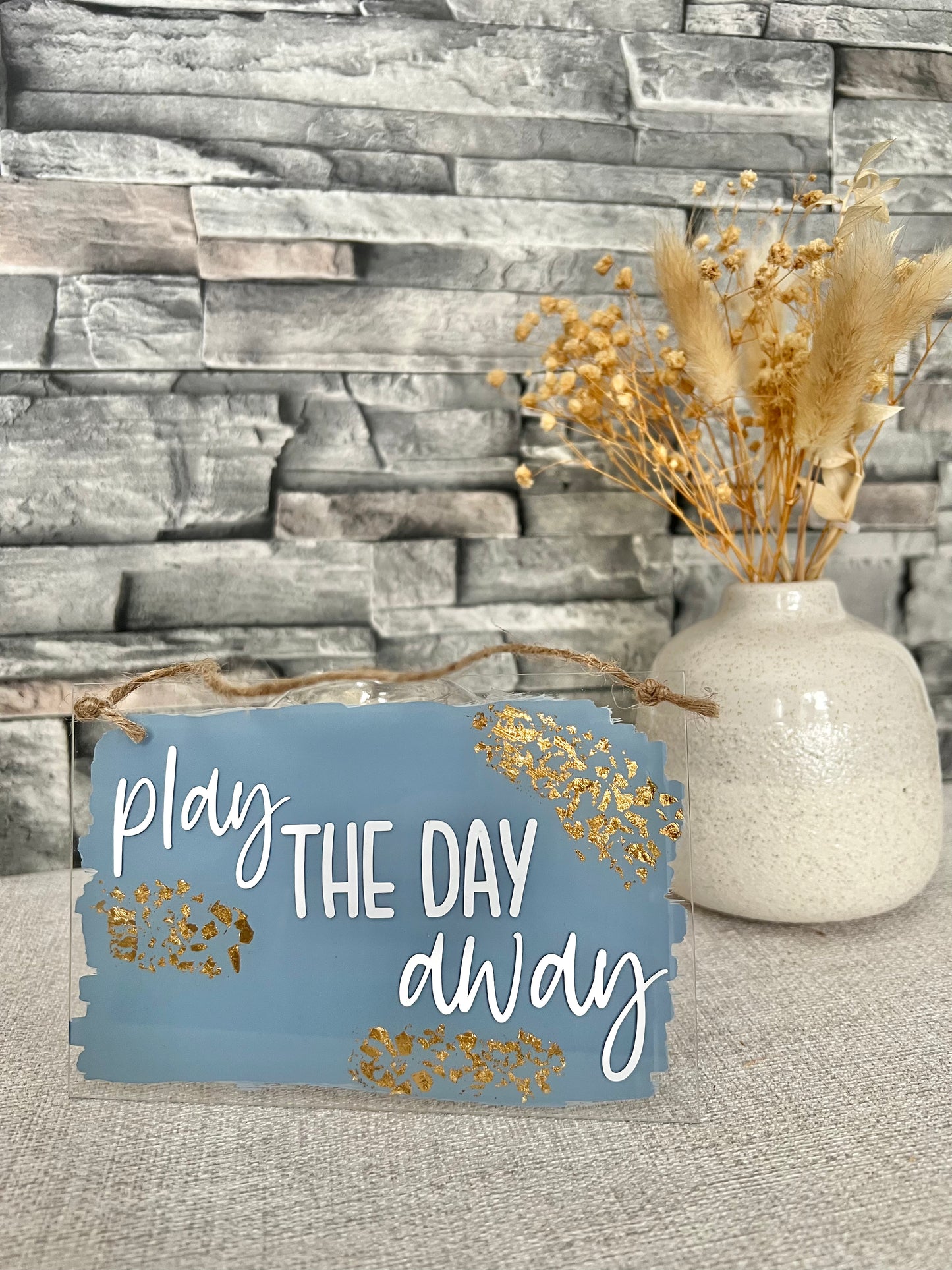 Play the day away hanging plaque