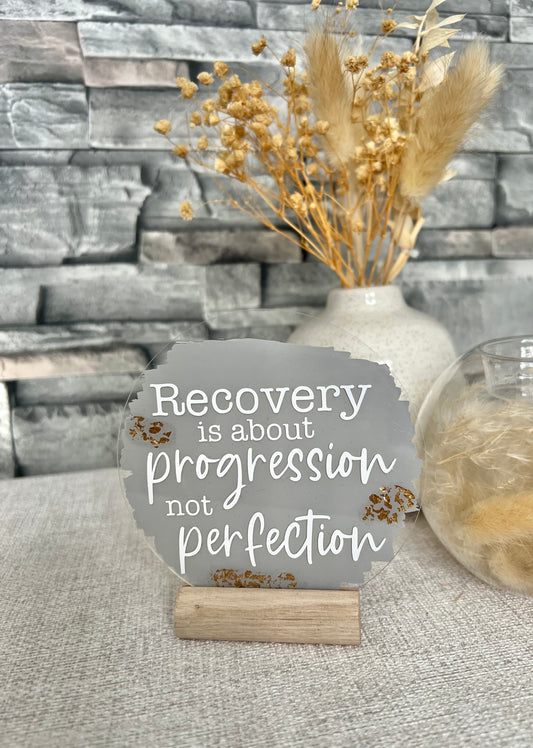 Recovery is about progression acrylic plaque