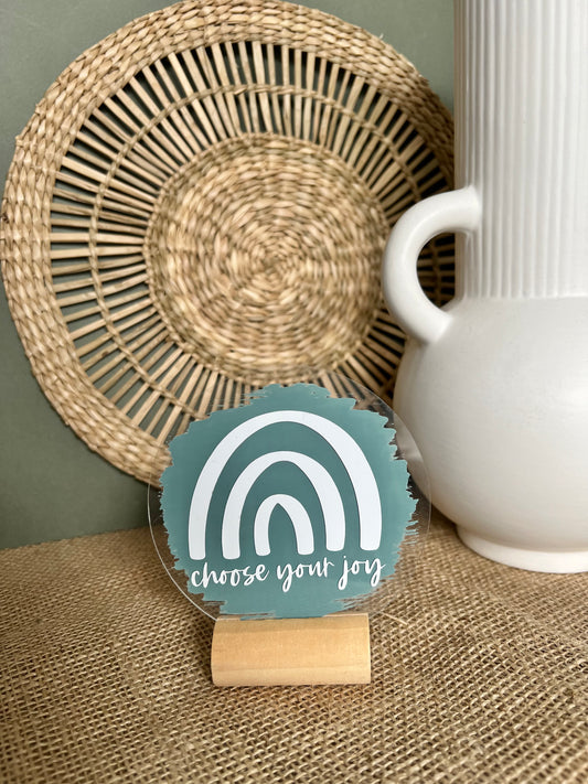 Choose your joy rainbow acrylic plaque