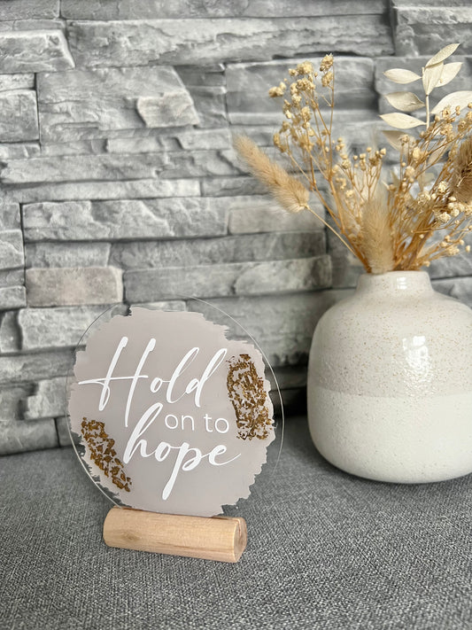 Hold on to hope acrylic plaque