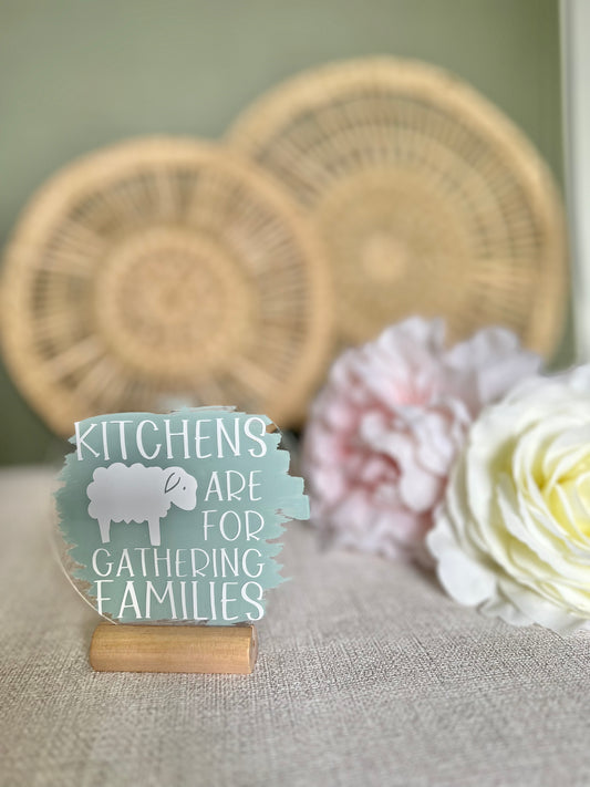 Kitchens are for gathering families acrylic plaque (sheep design)