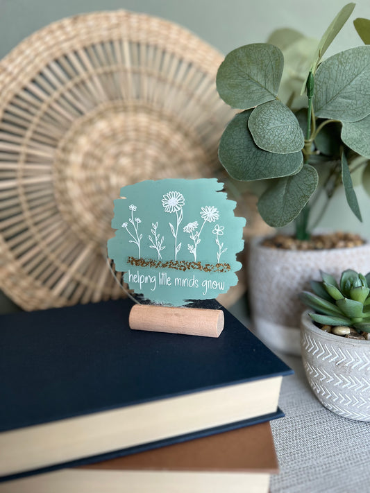Helping little minds grow acrylic plaque