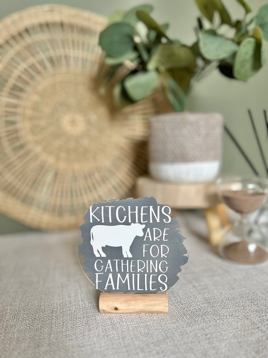 Kitchens are for gathering families acrylic plaque (cow design)