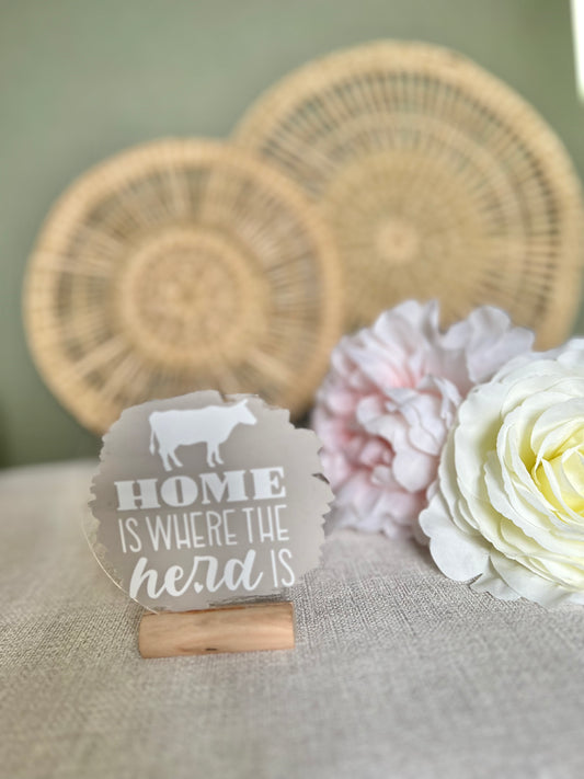 Home is where the herd is acrylic plaque